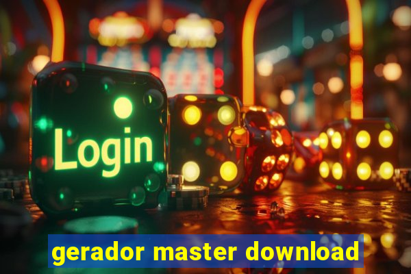 gerador master download